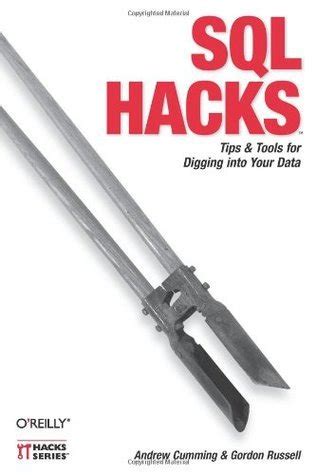Sql Hacks Tips Tools For Digging Into Your Data