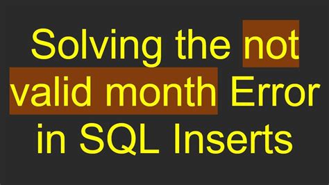 Sql Not A Valid Month