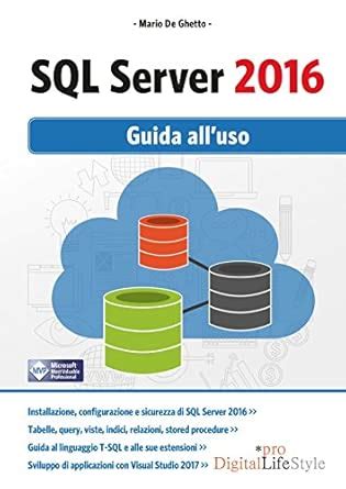 Sql Server 2016 Guida All Uso