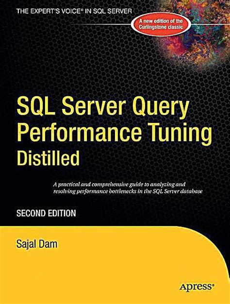 Read Online Sql Server Query Performance Tuning Distilled 2Nd Edition 