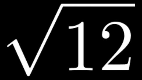 Sqrt 12