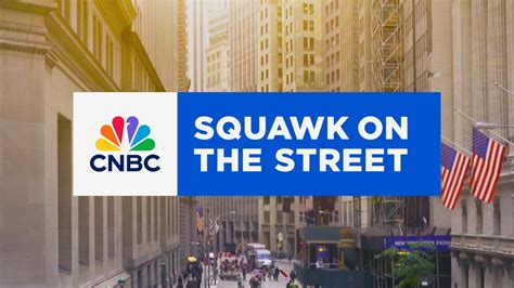 Squawk On The Street
