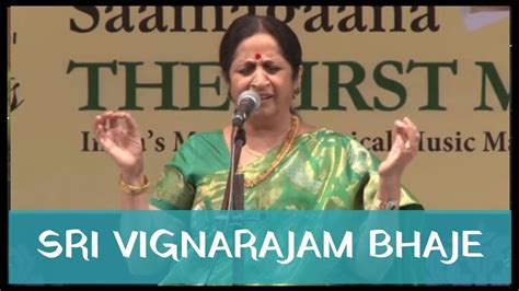 sri vignarajam bhaje aruna sairam biography