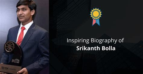 srikanth bolla biography examples