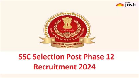 Ssc Selection Post Phase 12 Post Details