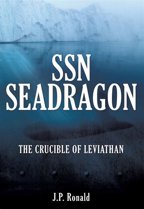 Read Ssn Seadragon The Crucible Of Leviathan Free Kindle Online