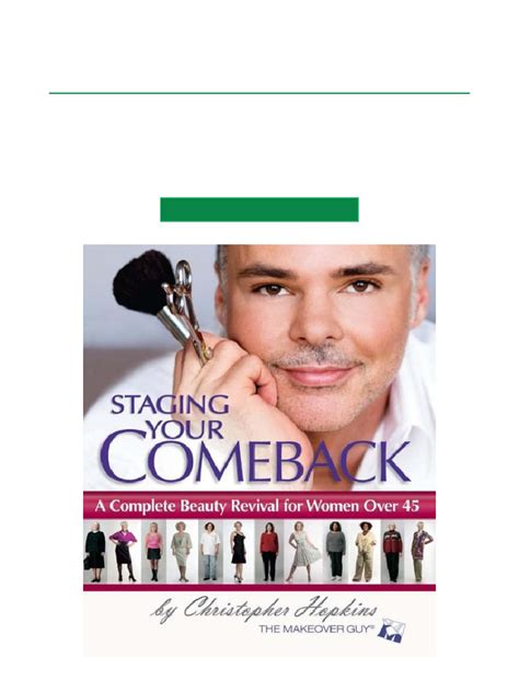 Staging Your Comeback A Complete Beauty Revival For Women Over 45 By Christopher Hopkins 2008