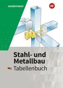 stahl und metallbau tabellenbuch