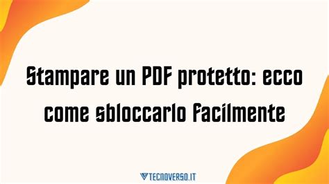 stampare file protetto pdf