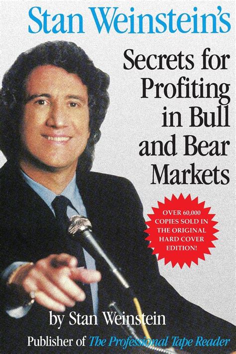 Stan Weinstein Secrets For Profiting In Bull And Bear Markets