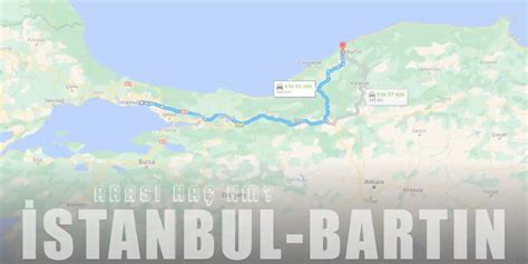 stanbul-Bartın arası 445 km'dir ve ortalama 5 saat civarındadır.