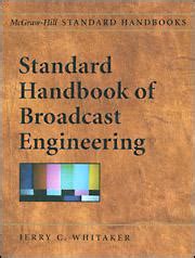 Standard Handbook Of Broadcast Engineering 1st Edition