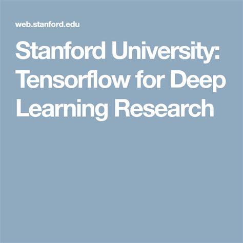 Stanford University Tensorflow For Deep Learning Research