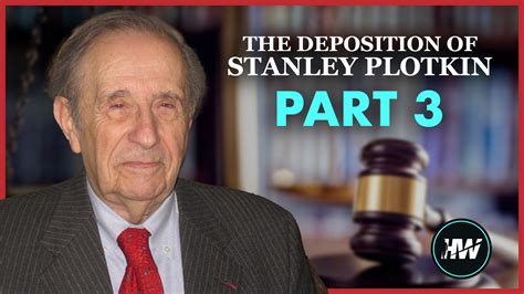 Stanley Plotkin Deposition