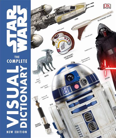 Star Wars The Complete Visual Dictionary The Ultimate Guide To Characters And Creatures From The Entire Star Wars Saga