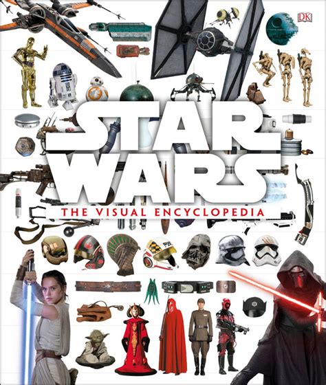 Star Wars The Visual Encyclopedia