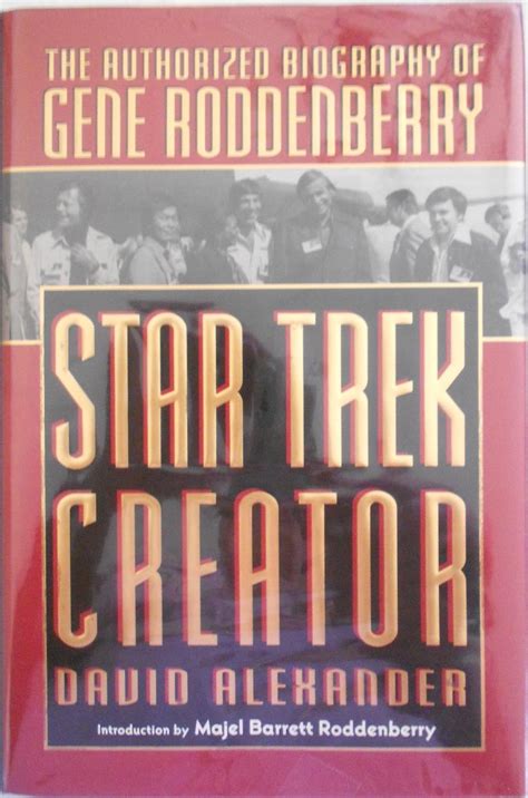 Full Download Star Trek Creator The Authorized Biography Of Gene Roddenberry Paperback 