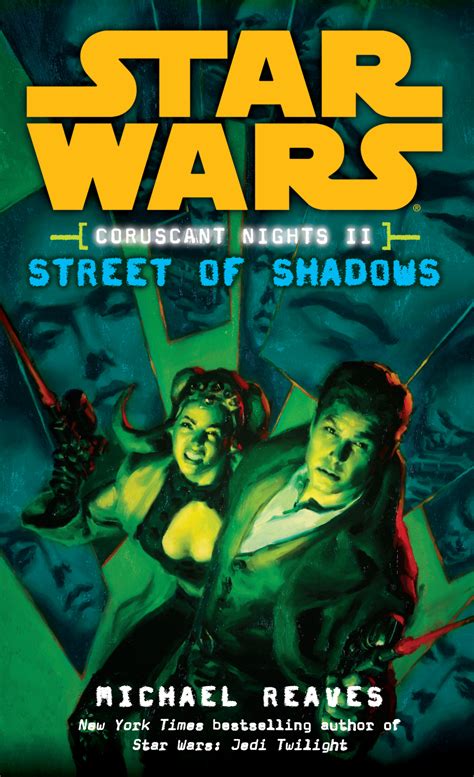 Download Star Wars Coruscant Nights Ii Street Of Shadows 