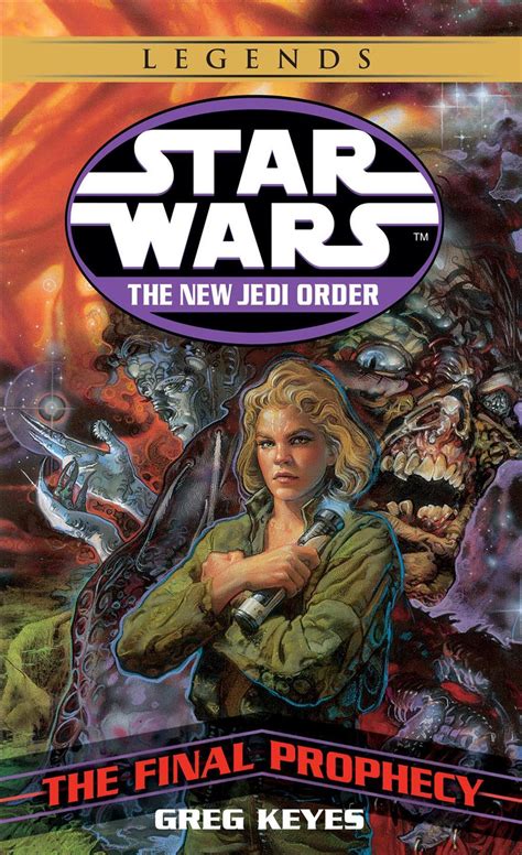 Read Online Star Wars The New Jedi Order The Final Prophecy 