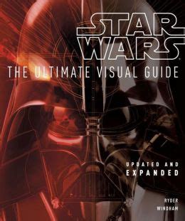Read Online Star Wars The Ultimate Visual Guide Updated And Expanded 