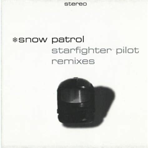 starfighter pilot snow patrol