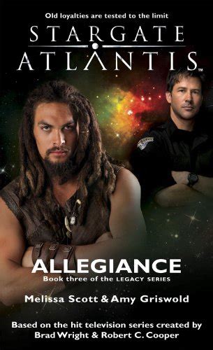 Read Stargate Atlantis Allegiance Book Three In The Legacy Series Stargate Atlantis Legacy Series 3 