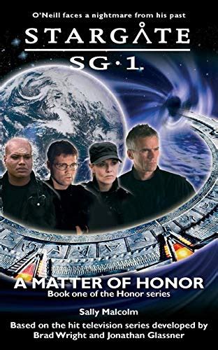 Read Online Stargate Sg 1 A Matter Of Honor 