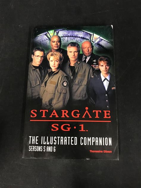 Download Stargate Sg 1 The Illustrated Companion Seasons 5 And 6 