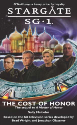Read Online Stargate Sg1 The Cost Of Honor Book 2 Stargate Sg 1 A Matter Of Honor 