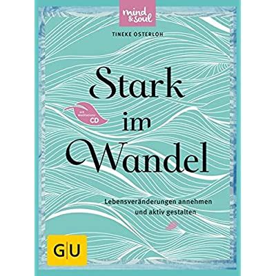 stark im wandel mit cd lebensveranderungen annehm