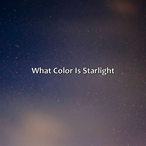 starlight color