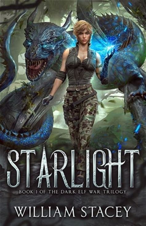 Starlight The Dark Elf War Book 1