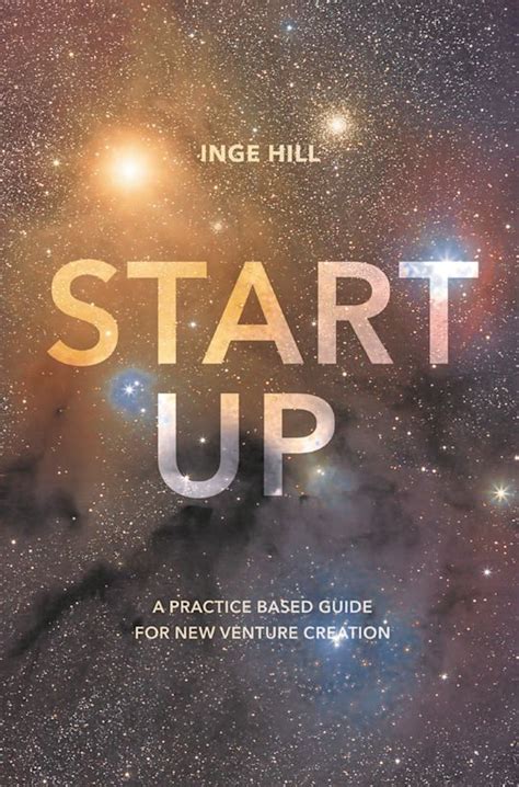Start Up A Practice Based Guide For New Venture Creation