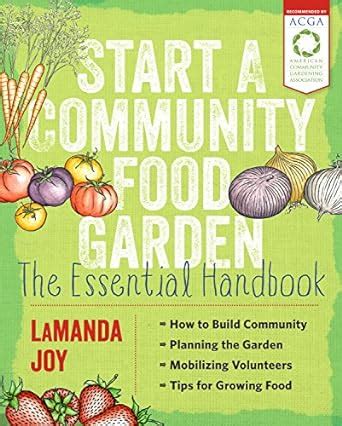 Read Start A Community Food Garden The Essential Handbook 