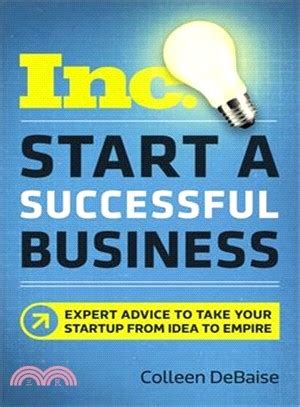 Download Start A Successful Business Expert Advice To Take Your Startup From Idea To Empire Inc Magazine 