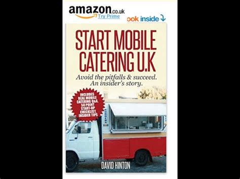 Full Download Start Mobile Catering Uk Avoid The Pitfalls And Succeed An Insiders Story 