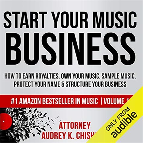 Read Online Start Your Music Business How To Earn Royalties Own Your Music Sample Music Protect Your Name Structure Your Music Business Music Law Series Book 1 
