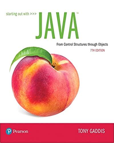Starting Out With Java From Control Structures Through Objects Plus Myprogramminglab With Pearson Etext Access Card Package 5th Edition
