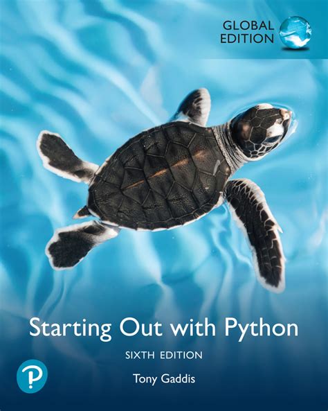 Starting Out With Python Global Edition By Tony Gaddis