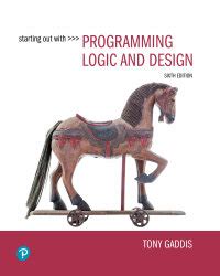 Read Starting Out Programming Logic Design Solutions 