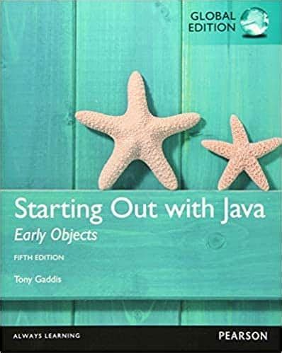Read Starting Out With Java 5Th Edition Answers 