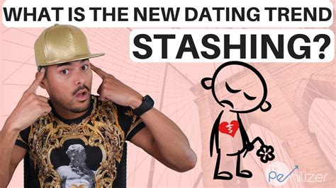 stashing dating trend