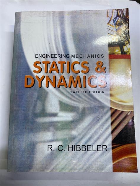 statics and dynamics hibbeler 12th edition pdf