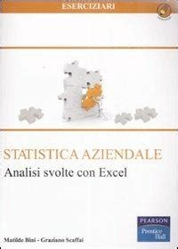 Read Online Statistica Aziendale Analisi Svolte Con Excel 