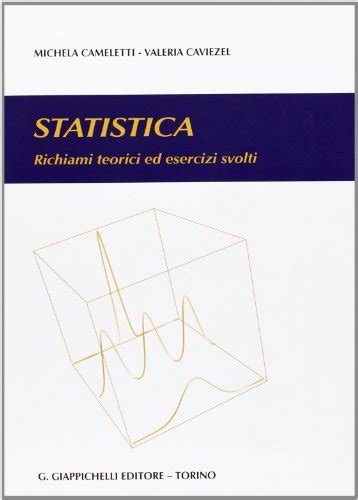 Full Download Statistica Richiami Teorici Ed Esercizi Svolti 