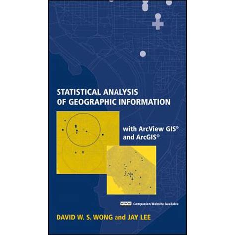 Statistical Analysis Of Geographic Information With Arcview Gis And Arcgis