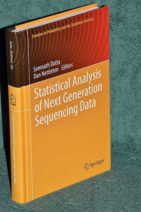Statistical Analysis Of Next Generation Sequencing Data Frontiers In Probability And The Statistical Sciences