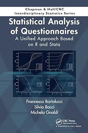Statistical Analysis Of Questionnaires A Unified Approach Based On R And Stata Chapman Hallcrc Interdisciplinary Statistics
