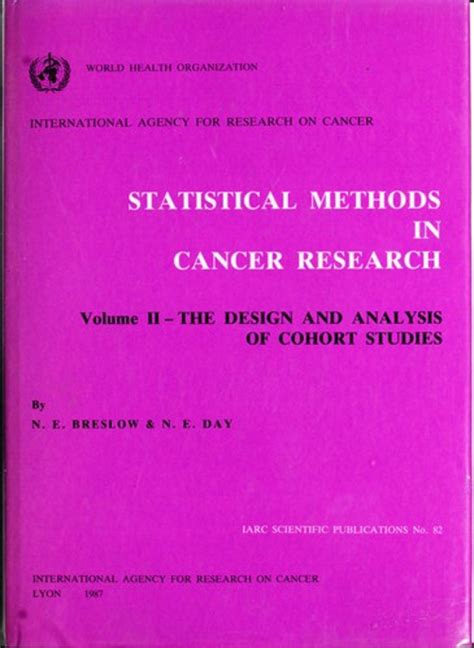 Statistical Methods In Cancer Research Volume 1 The Analysis Of Case Control Studies