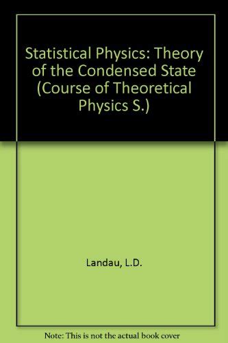 statistical physics theory of the condensed state course of theoretical physics vol 9